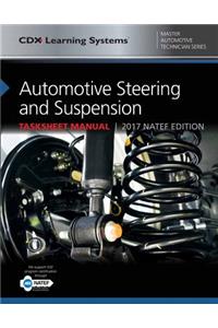 Automotive Steering and Suspension Tasksheet Manual: CDX Master Automotive Technician Series