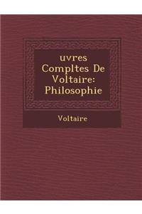 Uvres Completes de Voltaire