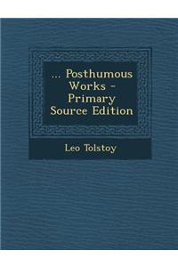 Posthumous Works
