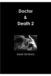 Doctor & Death 2