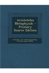 Aristoteles Metaphysik - Primary Source Edition