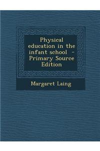 Physical Education in the Infant School