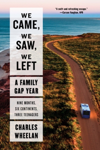 We Came, We Saw, We Left - A Family Gap Year