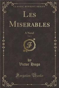 Les Miserables, Vol. 1