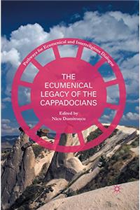 Ecumenical Legacy of the Cappadocians