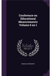 Conference on Educational Measurements Volume 6 no 1