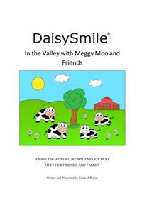 DaisySmile - In the Valley with Meggy Moo and Friends