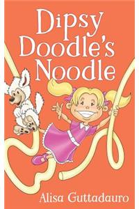 Dipsy Doodle's Noodle