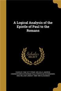 A Logical Analysis of the Epistle of Paul to the Romans