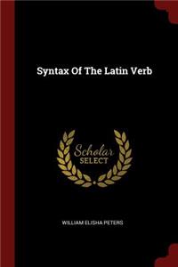 Syntax of the Latin Verb