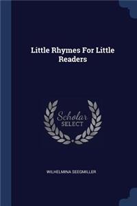 Little Rhymes For Little Readers
