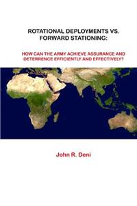 Rotational Deployments Vs. Forward Stationing