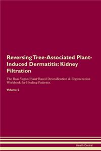 Reversing Tree-Associated Plant-Induced Dermatitis