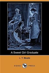 A Sweet Girl Graduate (Dodo Press)