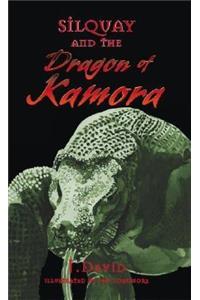 Silquay and the Dragon of Kamora