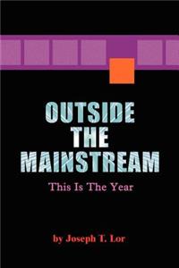 Outside the Mainstream