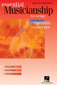 Essential Musicianship for Strings: Ensemble Concepts-Piano Acommpaniment: Fundamental Level - Piano Accompaniment