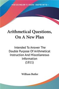 Arithmetical Questions, On A New Plan
