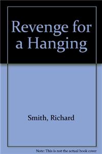 Revenge for a Hanging