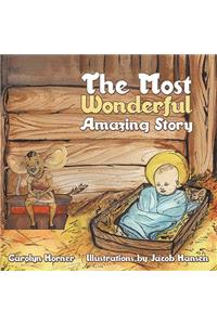 Most Wonderful Amazing Story