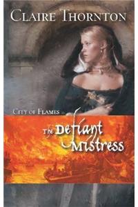 The Defiant Mistress