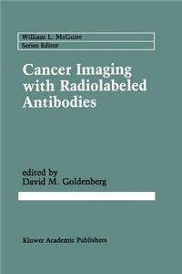 Cancer Imaging with Radiolabeled Antibodies