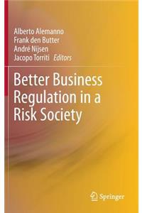 Better Business Regulation in a Risk Society