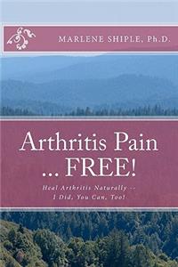 Arthritis Pain ... FREE!