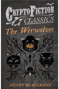 The Werwolves (Cryptofiction Classics)