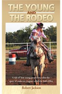 The Young and the Rodeo