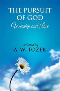 Pursuit of God [ Worship and love ]