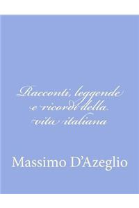 Racconti, leggende e ricordi della vita italiana