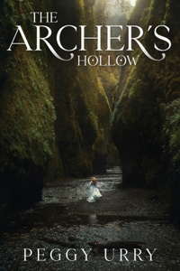The Archer's Hollow