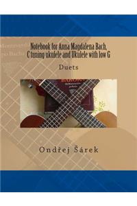 Notebook for Anna Magdalena Bach, C tuning ukulele and Ukulele with low G