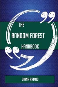 The Random Forest Handbook - Everything You Need to Know about Random Forest