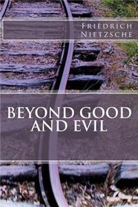 Beyond Good And Evil