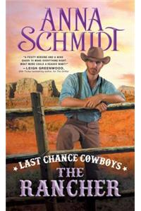 Last Chance Cowboys: The Rancher