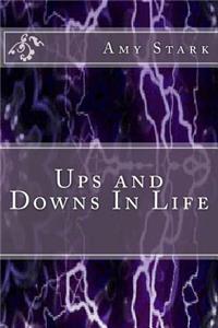 Ups and Downs In Life