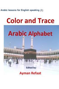 Color and Trace Arabic Alphabet