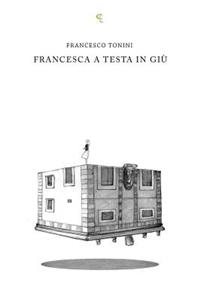 Francesca a testa in giù