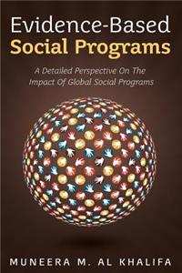 Evidence-Based Social Programs