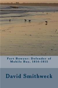 Fort Bowyer