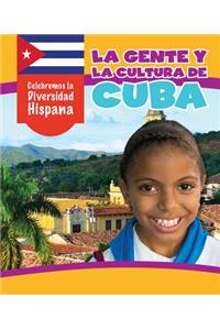 Gente Y La Cultura de Cuba (the People and Culture of Cuba)