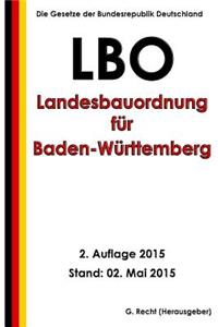Landesbauordnung für Baden-Württemberg (LBO), 2. Auflage 2015