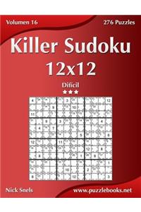 Killer Sudoku 12x12 - DifÃ­cil - Volumen 16 - 276 Puzzles