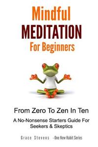 Mindfulness Meditation For Beginners