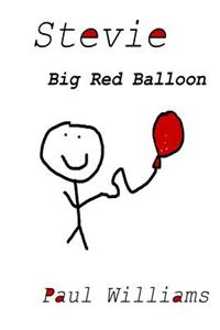 Stevie - Big Red Balloon: DrinkyDink Rhymes