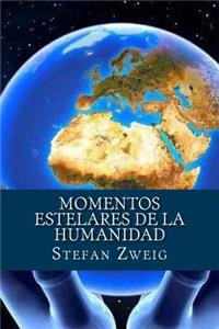 Momentos estelares de la Humanidad