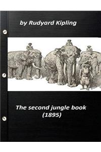 Second Jungle Book (1895) by Rudyard Kipling