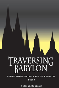 Traversing Babylon